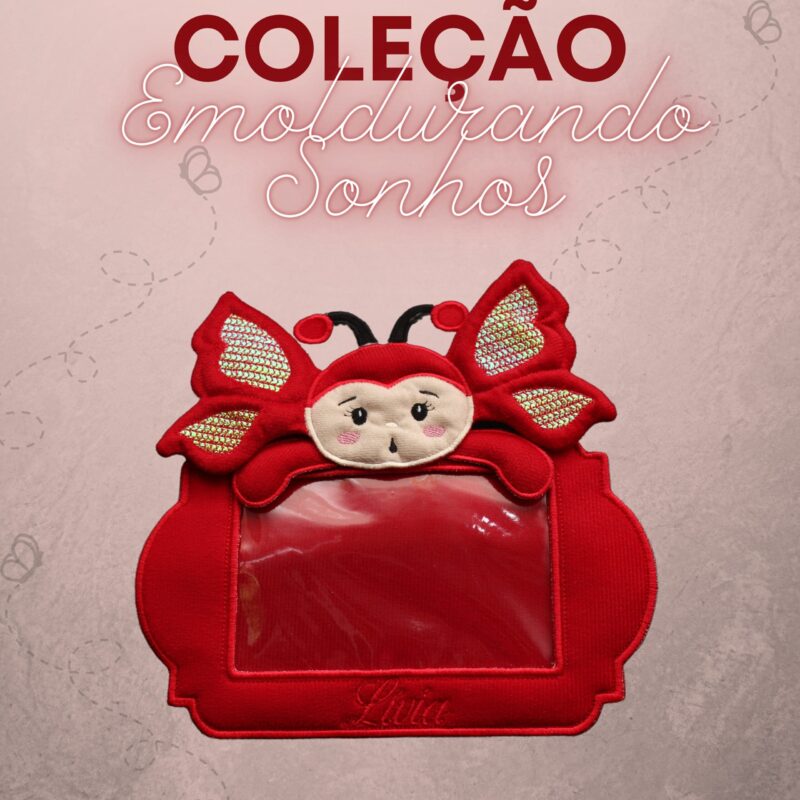Coleção Emoldurando Sonhos