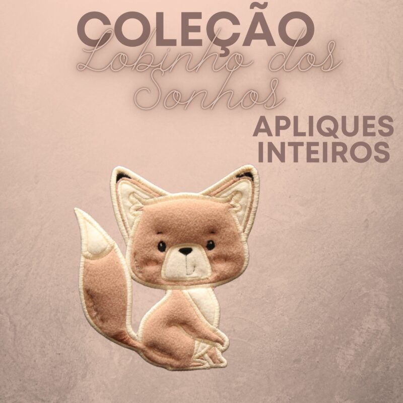 Coleção Lobinhos dos Sonhos (Combo 2 Apliques)