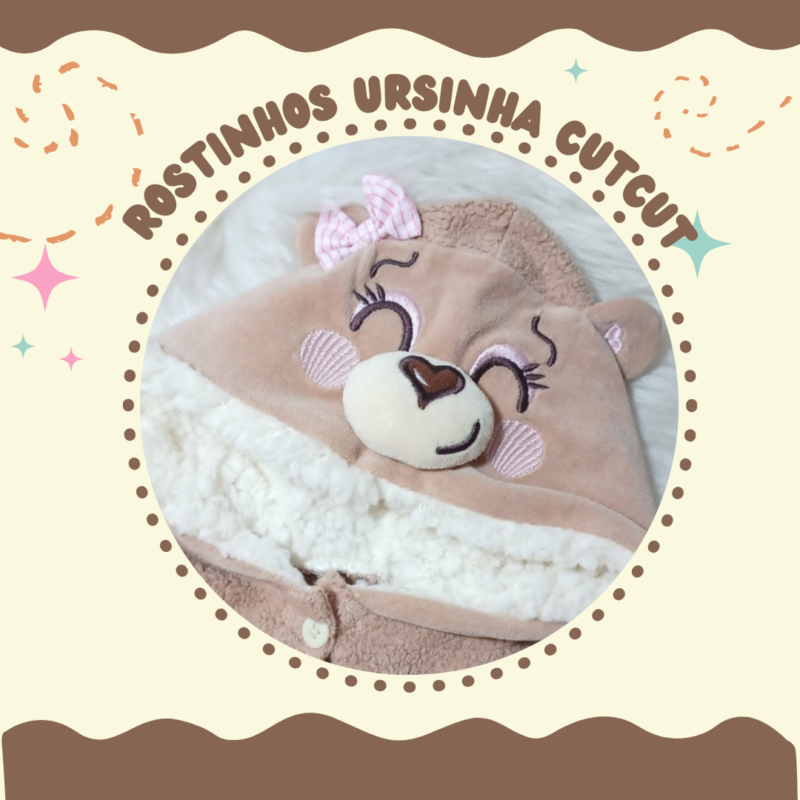 Rostinhos Ursinha Cutcut