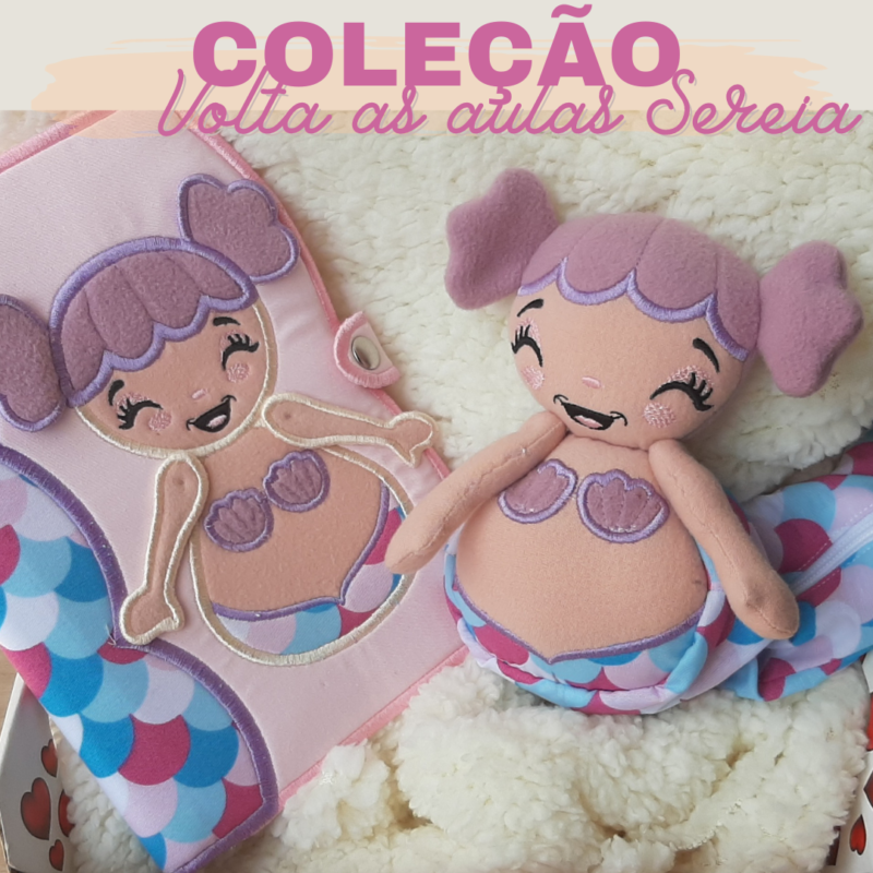 Coleção Volta as Aulas (Tema Ùnico Sereia)